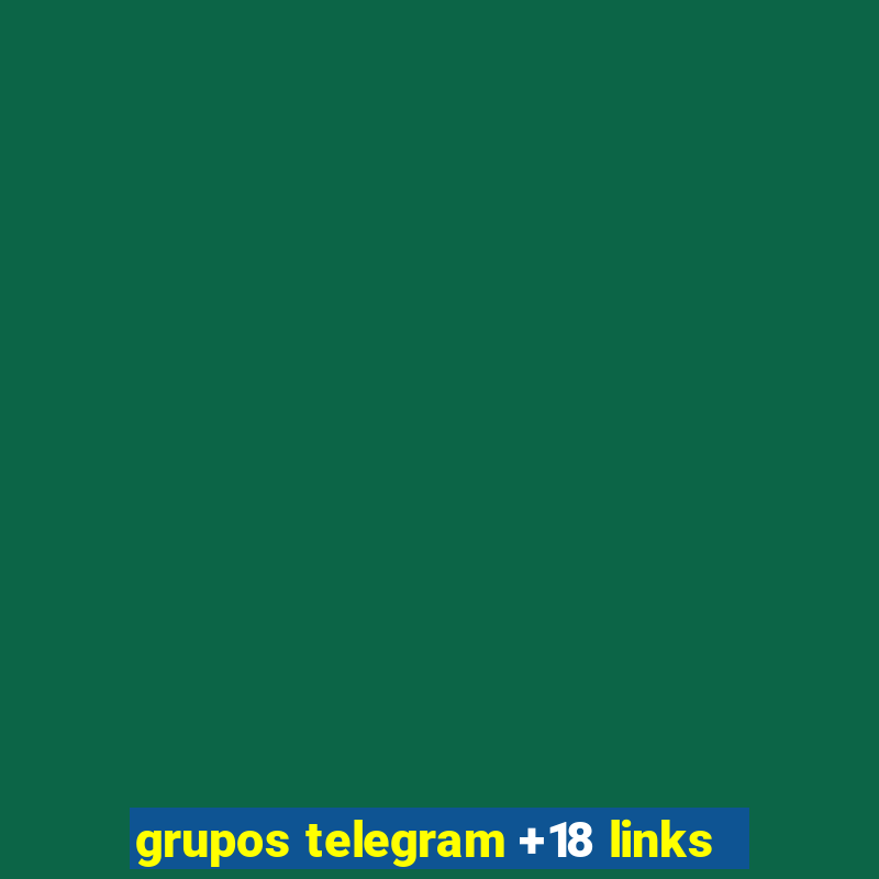 grupos telegram +18 links